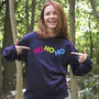 Neon Rainbow Ho Ho Ho Christmas Sweatshirt Jumper, thumbnail 1 of 6