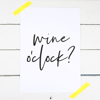 Wine O'clock? Print, 3 of 5