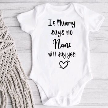 If Mummy Says No Auntie Will Say Yes Personalised Vest, 2 of 7