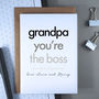 Grandad You're The Boss | Father's Day Card, thumbnail 3 of 3
