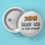 Personalised Age In Days Birthday Badge, thumbnail 5 of 7