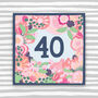 40th Birthday Card For Her, thumbnail 1 of 3