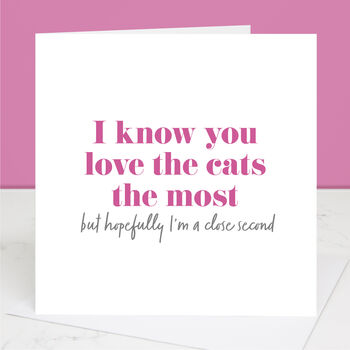 Love The Cat The Most Mother's Day Card, 2 of 3