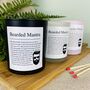 Funny Personalised Bearded Man Mantra Candle, thumbnail 1 of 11