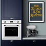 Our Kitchen Is For Dancing Quote Typography Print, thumbnail 4 of 4