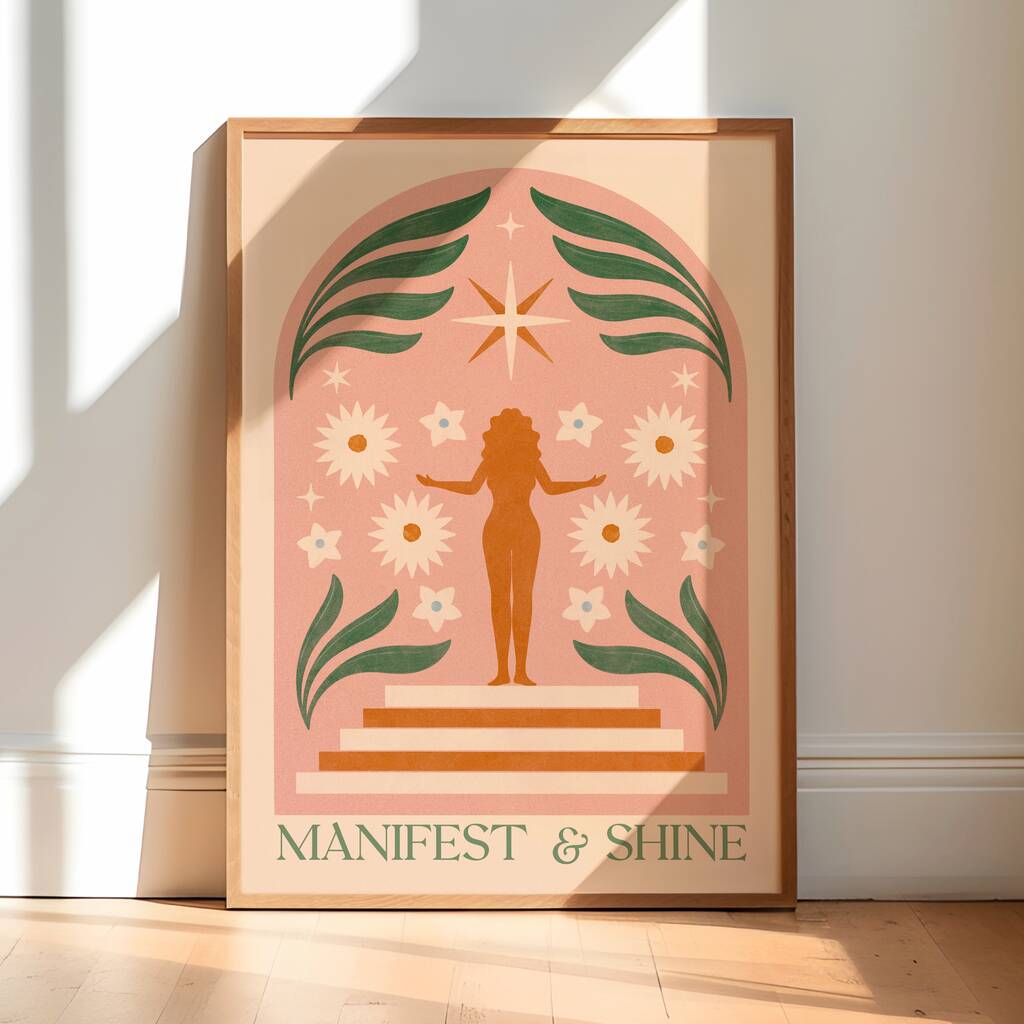 Manifest And Shine, Floral Mindful Bohemian Art Print, 1 of 3