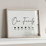 Personalised Our Family Print, Family Gift, thumbnail 3 of 8