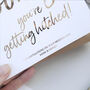 Engagement Wedding Card | Hooray You're Getting Hitched, thumbnail 3 of 5