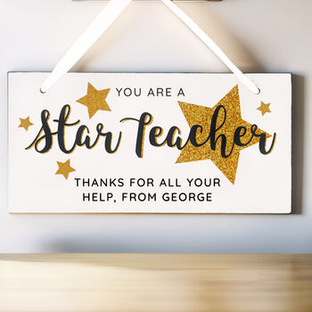 You Are A Star Teacher Sign, 2 of 4