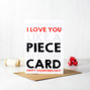 'Nothing Says I Love You' Funny Valentines Day Card, thumbnail 1 of 2
