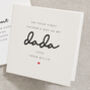 Personalised Fathers Day Card For Dada, thumbnail 1 of 2
