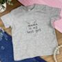 Embroidered Mama Is My Best Girl T Shirt, thumbnail 3 of 3
