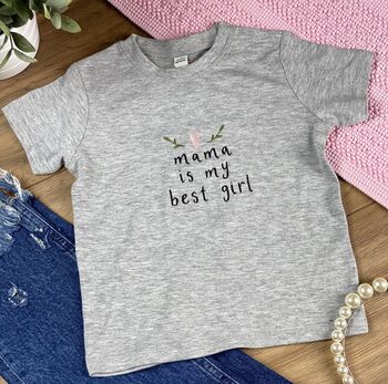 Embroidered Mama Is My Best Girl T Shirt, 3 of 3