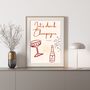 A4 Champagne Print Let's Drink Champagne, thumbnail 1 of 5