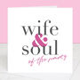 Wife And Soul Bride Card For Weddings And Hen Parties, thumbnail 1 of 3