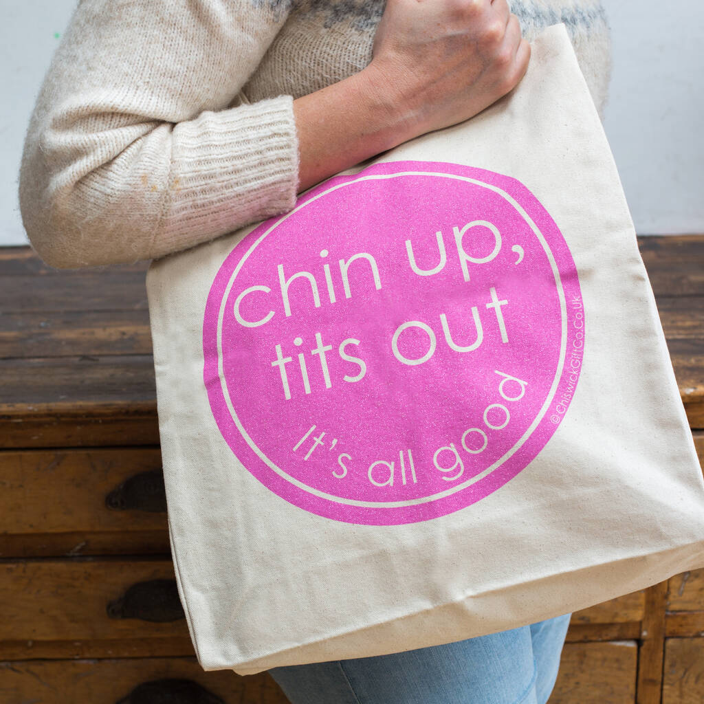 Chin Up Tits Out Screen Printed Glitter Tote Bag By The Chiswick Gift ...