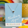 Personalised Heart Necklace Thinking Of You, thumbnail 1 of 12