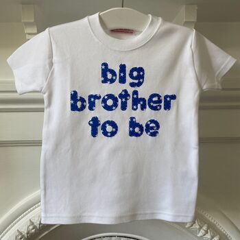 Big Sister/Brother To Be T Shirt, 2 of 6
