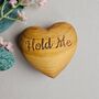 'Hold Me' Engraved Wooden Heart, thumbnail 1 of 2
