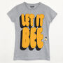 Let It Bee Women's Slogan T Shirt, thumbnail 2 of 2