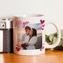 Personalised 'Love You' Photo Upload Mug, thumbnail 1 of 3