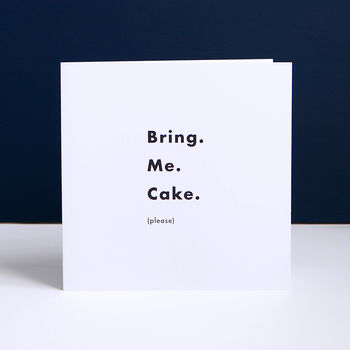 'Bring. Me. Cake.' Pink Birthday Or Celebration Card, 2 of 3