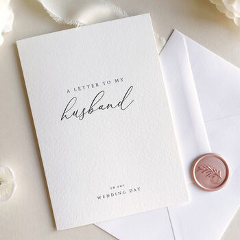 Luxury 'Letter To My Husband On My Wedding Day' Card, Elegant Calligraphy Design, 3 of 7