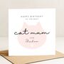 Personalised Cat Mum Birthday Card From Cat, thumbnail 1 of 8
