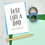 Just Like A Dad Father's Day Card, thumbnail 2 of 2
