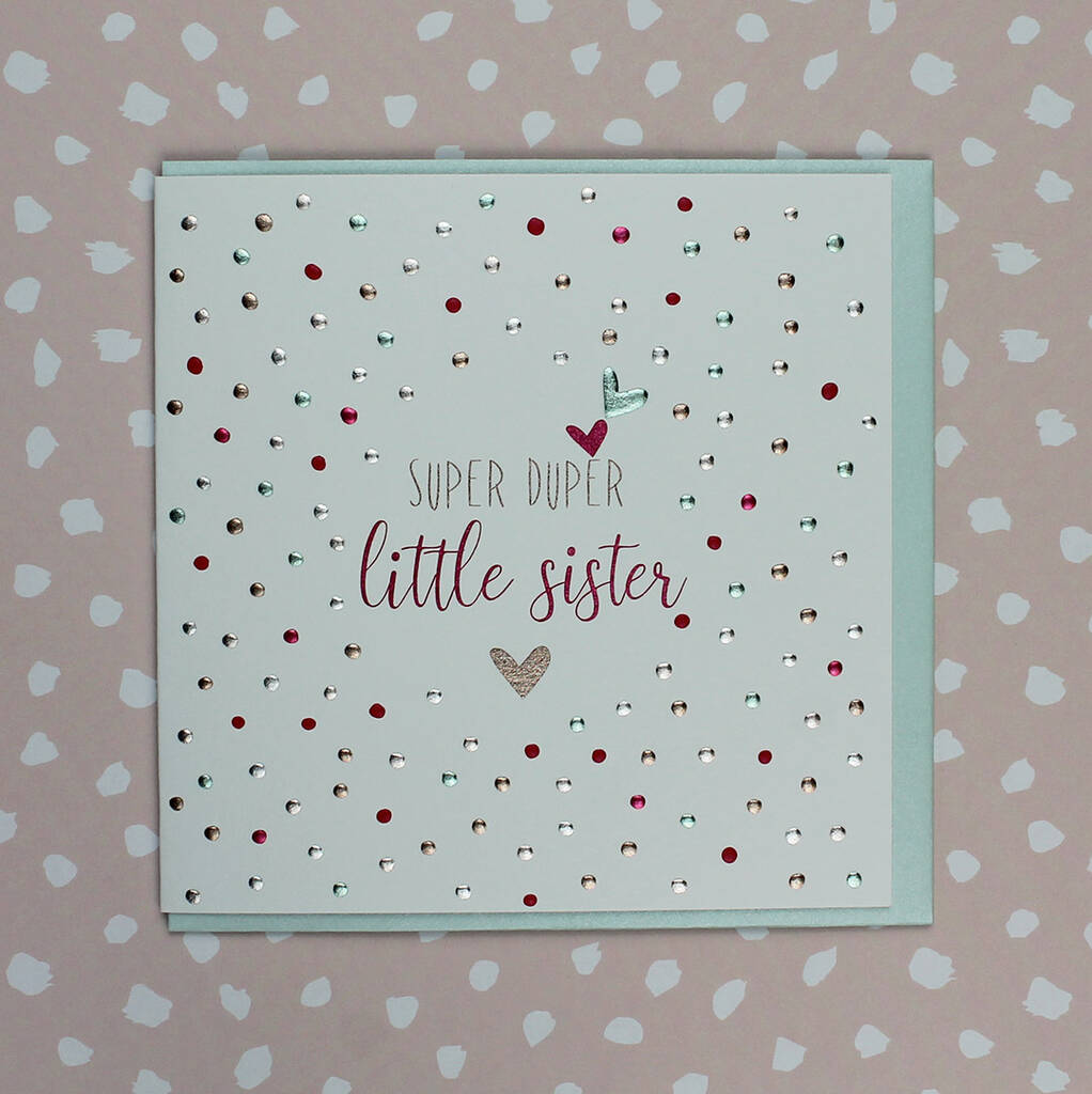 Little Sister Birthday Card By Molly Mae | notonthehighstreet.com