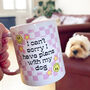 I Can't Sorry I Have Plans With My Dog Ceramic Mug, thumbnail 1 of 3