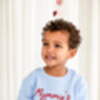 Valentines 'Mummy's Boy/Girl' Personalised Name Embroidered Sweatshirt Jumper, thumbnail 1 of 6