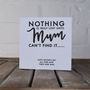 Personalised 'Nothing Is Truly Lost' Mum Card, thumbnail 1 of 5