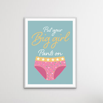 Put Your Big Girl Pants On, 2 of 3