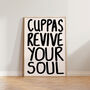 Cuppas Revive Your Soul Kitchen Wall Print, thumbnail 4 of 9