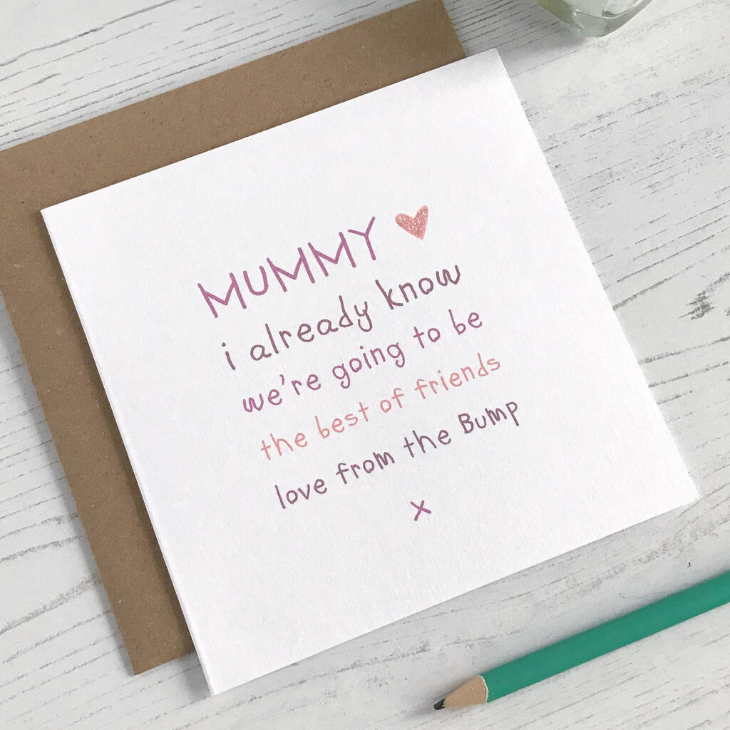 To Mummy From Bump, Best Friends Card, 1 of 3