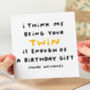 'Being Your Twin' Birthday Card, thumbnail 1 of 2