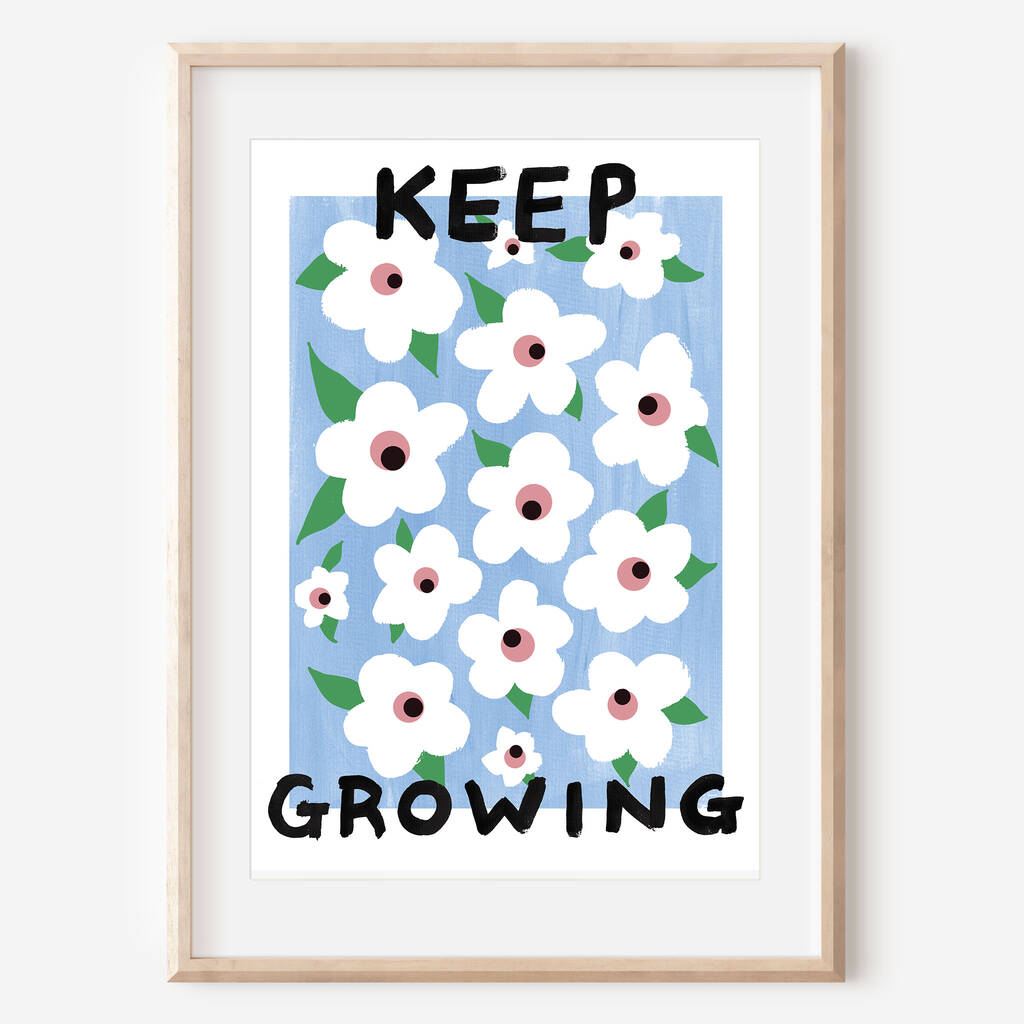 'Keep Growing' Floral Affirmation Art Print, 1 of 2