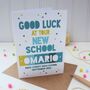 Good Luck At Your New School Card, thumbnail 4 of 5