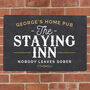 Personalised 'Staying Inn' Lockdown Metal Wall Sign, thumbnail 3 of 4
