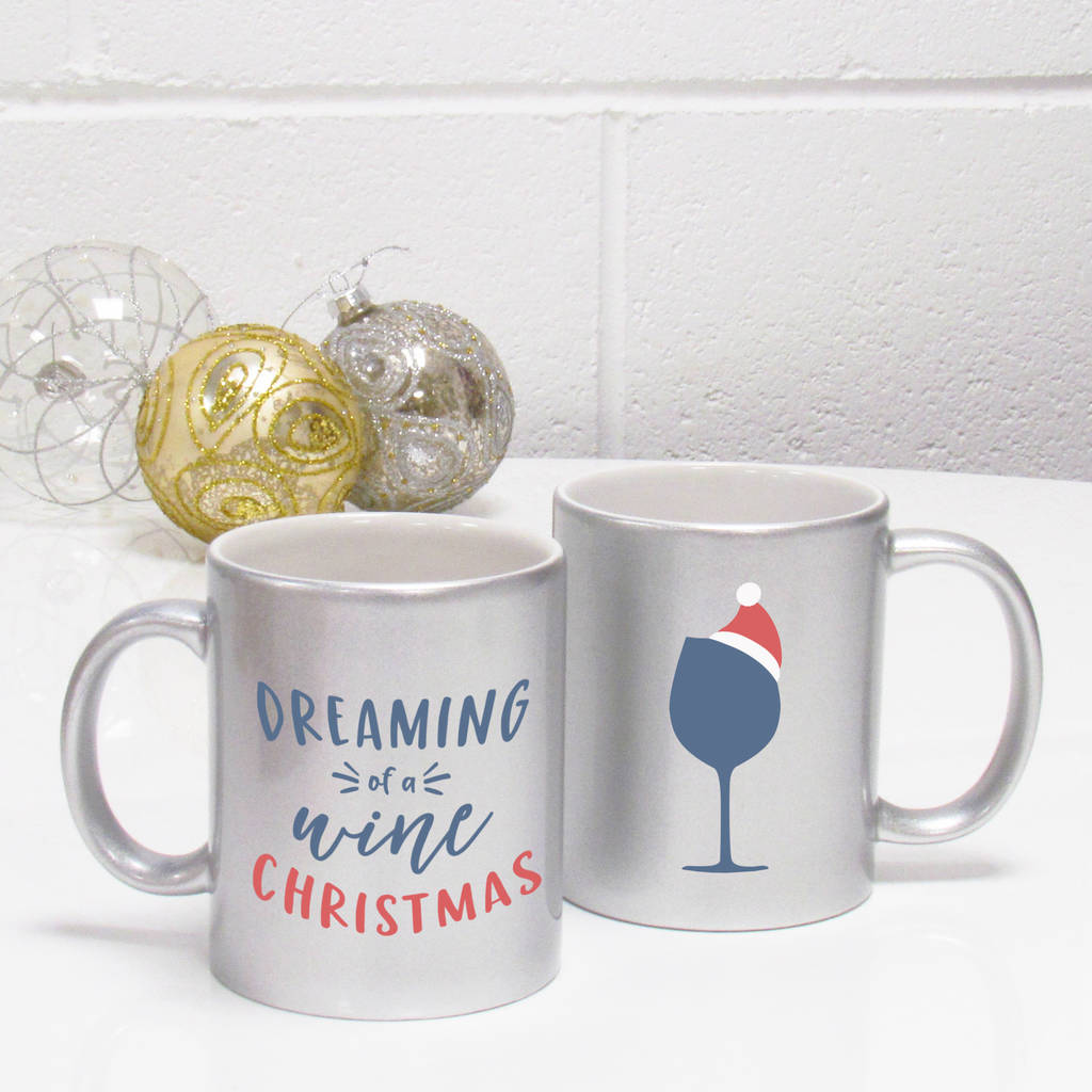 Dreaming Of A Wine Christmas Novelty Mug By Perfect Personalised Gifts