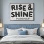 Rise And Shine Bedroom Print | Kitchen Coffee Poster, thumbnail 1 of 3