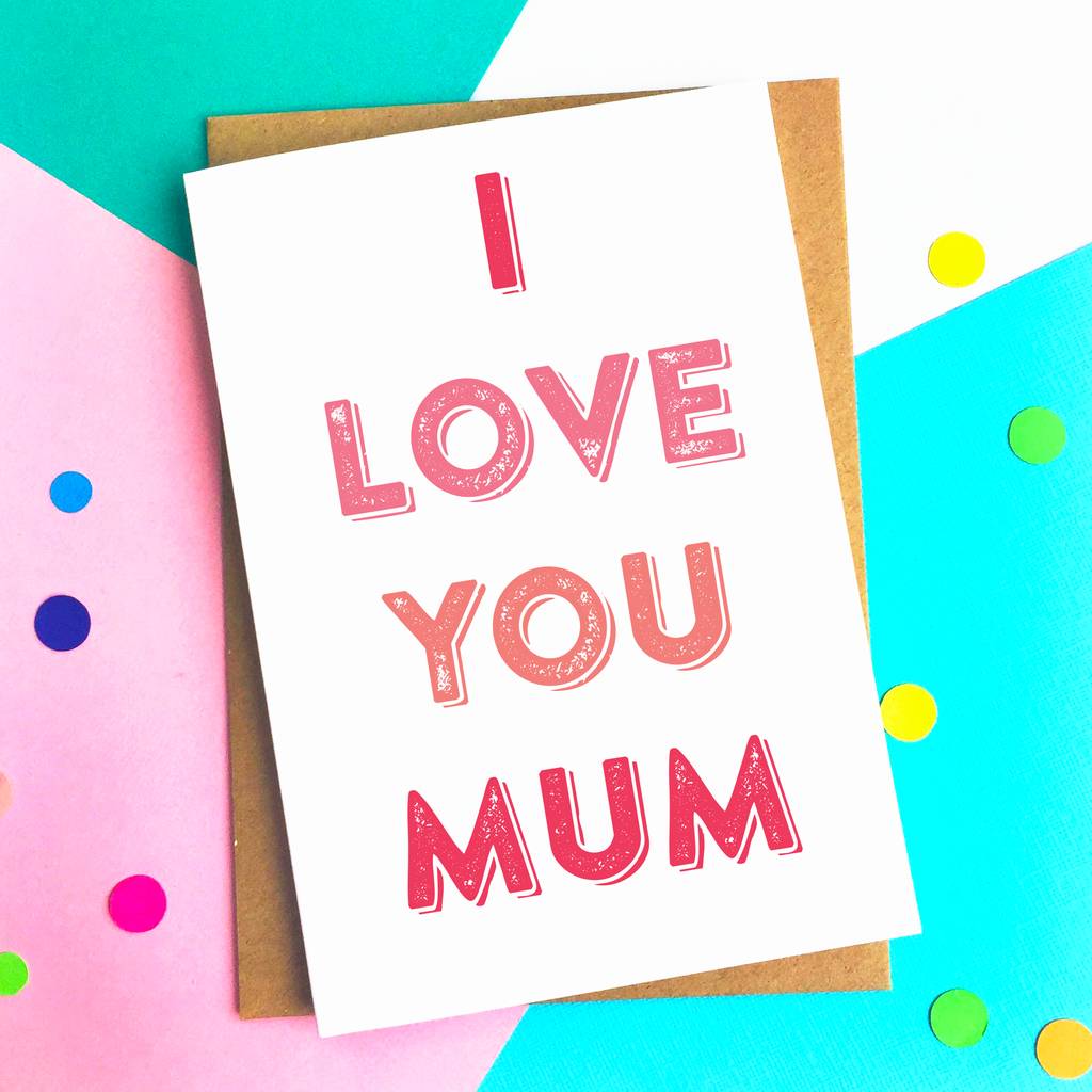 I Love You Mummy Personalised Greetings Card By Do You Punctuate ...