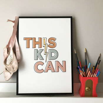 This Kid Can Inspiring Typographic Print, 2 of 6