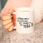 'Amazing Girlfriends Get Promoted To Wife' Mug, thumbnail 1 of 6