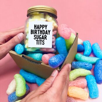 Happy Birthday Sugar Tits, Sweet Filled Jar, 3 of 6