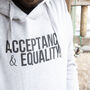 'Acceptance And Equality' Grey Unisex Hoodie, thumbnail 2 of 3