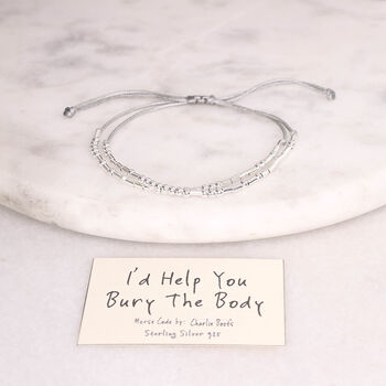 Morse Code 'I'd Help You Bury The Body' Friendship Bracelet, 9 of 12