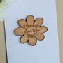 'I Bloomin' Love You Mum!' Wooden Flower Token And Card, thumbnail 2 of 2