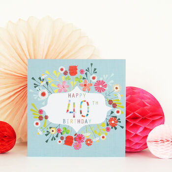 Floral 40th Birthday Card, 5 of 5